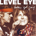 Level Eye - Better get going